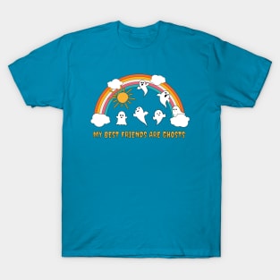 My best friends are Ghosts T-Shirt